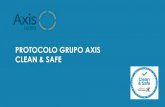 PROTOCOLO GRUPO AXIS CLEAN & SAFE · 2020. 7. 24. · o CHECK LIST DE PROCEDIMENTOS Protocolo Interno Clean & Safe Este estabelecimento declara cumprir os requisitos definidos pelo