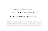 CLAVINOVA CVP-98/CVP-96 · 2019. 1. 25. · Antes de conectar o instrumento a qualquer outro ou mesmo a uma tomada, verifique a tensão . E quando for desligar o instrumento, abaixe