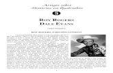 ROY ROGERS DALE EVANS - Marca de Fantasia · 2019. 6. 18. · ROY ROGERS, O REI DOS COWBOYS Leonard Franklin Slye nasce a 5 de novembro de 1911 em Cincinnatti, Ohio, e veio a falecer