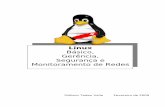 Linux Básico, Gerência, Segurança e Monitoramento de Redes · 2009. 10. 20. · Odilson Tadeu Valle Fevereiro de 2009 Linux Básico, Gerência, Segurança e Monitoramento de Redes.