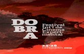 DO · 2019. 9. 30. · 14 DOBRA Festival Int’l de Cinema Experimental Bodies in Space – Programa Especial Nanolab 15 O Último Trem (Last Train, Austrália, 2016, 12’, 16mm),