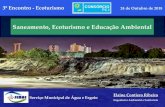 Ecoturismo - Consórcio PCJ | Rios Piracicaba, Capivari e Jundiaí | … · 2018. 10. 24. · Volume total de água tratada distribuída em Piracicaba (SEMAE, 2017) 63.131.580 m³/ano