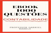 Ebook 1500 Questões de Contabilidade Capítulo 1...5 O Professor Gabriel Rabelo é Auditor Fiscal da Secretaria da Fazenda do Estado do Rio de Janeiro, aprovado também, entre outros