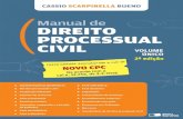 Bueno, Cassio Scarpinella · 2018. 11. 10. · ISBN 978-85-472-0473-0 Bueno, Cassio Scarpinella Manual de direito processual civil : inteiramente estruturado à luz do novo CPC, de