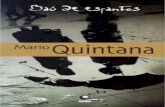 DADOS DE COPYRIGHT · 2019. 5. 6. · Coleção Mario Quintana Organização, plano de edição, fixação de texto, cronologia e bibliografia: Tania Franco Carvalhal / A RUA DOS