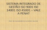 SISTEMA INTEGRADO DE GESTÃO ISO 9001 IS0 14001 ISO 45001 … · 2019. 11. 8. · TOTAL DE CERTIFICADOS EM 2018 (mundo) Total de certificados válidos Total de sites ISO 9001:2015