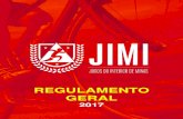 REGULAMENTO GERAL - Jogos do Interior de Minas 2019jimi.esportes.mg.gov.br/wp-content/uploads/2017/02/...REGULAMENTO GERAL 2017 4 Art. 8º - A Comissão Organizadora será composta
