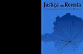 Just ça Rev sta - TRF1...Justiça em Revista. Ano 1, n.1 (out. 2004)- . – Belo Horizonte : Justiça Federal de Primeiro Grau em Minas Gerais, 2004-v. Periodicidade trimestral (2004-2005)