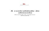 A centralidade do alimento - Slow Food Brasil · 2019. 6. 26. · Textos de Carlo Petrini com Carlo Bogliotti, Rinaldo Rava, Cinzia Scaffidi 2. 1. QUEM SOMOS: Uma introdução histórica