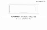 GARMIN DRIVE™ 51/61 Manual do Utilizador€¦ · • Atualize os mapas e o software no seu dispositivo (Atualização de mapas e de software com Garmin Express, página 18). •