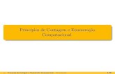 Princ pios de Contagem e Enumerac~ao Computacionalmmolinaro/ED19-2/Session25.pdf · 2019. 11. 17. · Objetivos Contar/listar o num ero de elementos de conjuntos nitos Aplica˘c~oes