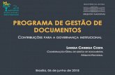 Coordenação-Geral de Gestão de Documentos - COGED · 2018. 6. 12. · •trata os documentos de arquivo produzidos nos sistemas de negÓcio no contexto do programa de gestÃo de