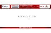 Aula 9 : Introdução ao CLP - Webnode...LADDER para aplicação abaixo: SEQÜÊNCIA : A+ A-B+ B-2 –Cilindros Dupla Ação; 2 –Válvulas 5/2 vias duplo solenoide; 1 –Unidade