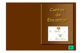 Contos de Encantar - Weeblybancoderecursoseducativos.weebly.com/uploads/9/8/4/1/... · 2018. 10. 10. · A Bela e o Monstro \(Apresenta o \) Author: Teresa Moreira Created Date: 4/23/2007