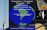 Espaciais ETE Engenharia e Gerenciamento de Sistemas Espaciaisperondi/05.12.2011/CSE-314-4_30-11-2009... · 2009. 12. 3. · Gerenciamento de Sistemas Espaciais ... P.A.C., Gerolamo,