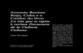 Antonio Benítez Rojo, Cuba e o Caribe: do livro La isla que se ...La isla que se repite à revista Encuentro de la Cultura Cubana Vítor Kawakami Recebido em: 16 de março de 2019