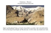 Pakistan - Hunza Ai piedi del Karakorum - Hunza Ai... · 2010. 6. 6. · Pakistan - Hunza Ai piedi del Karakorum Dopo il caldo spaventoso e rovente che assale in modo duro ed implacabile,