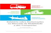Relatório sobre Reclamações no Mercado da Mobilidade e ......Relatório sobre Reclamações no Mercado da Mobilidade e dos Transportes – 1.º Semestre de 2018 (Versão Revista)
