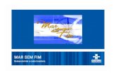 MAR SEM FIM.Especial - TV SEM FIM... Projeto: MAR SEM FIMMAR SEM FIM. 11 / 2006A TRIPULAأ‡أƒO. O site