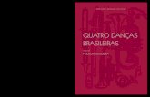 QUATRO DANÇAS BRASILEIRASportais.funarte.gov.br/wp-content/uploads/2013/10/1... · 2018. 8. 29. · III Série Música Brasileira para Banda — Quatro Danças Brasileiras REPERTÓRIO