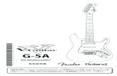 G-5A - Rolandlib.roland.co.jp/support/jp/manuals/res/62960312/G-5A_j...2 主な特長 V-GuitarはFender®の伝統的なストラトキャスターとローランドの最新技術を融合した