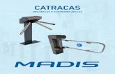 CATRACAS - MADIS- Catraca eletromecânica com 3 braços em aço inox, estrutura super-reforçada, com tubo de aço perfilado à prova de golpes. - Sistema mecânico provido de rolamento,