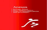 Anexos - Avaliação Externa do PNCDT 2005-2012Anexos Avaliação Externa Plano Nacional Contra a Droga e as Toxicodependências 2005-2012 (PNCDT) Anexos PNCDT Avaliação Externa