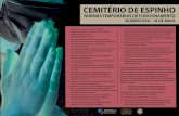 CEMITÉRIO DE ESPINHOjfespinho.pt/noticias/Cemiterio_Espinho.pdf · 2020. 5. 15. · CEMITÉRIO DE ESPINHO 14. Confere-se poder ao responsável do cemitério para encerrar de pessoas