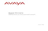 Modular Messaging - Avayasupport.avaya.com/elmodocs2/mm/r3_doc/cd_frontend/...Janeiro, 2006 vii Prefácio Visão geral Este guia descreve como configurar o Cliente Microsoft Outlook