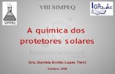 VIII SIMPEQ - Unicamp · 2021. 2. 9. · Composição da energia emitida pelo sol e tamanho comparativo dos comprimentos de onda 1. A radiação eletromagnética. Epiderme Derme ...