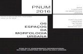 PNUM 2016repositorium.sdum.uminho.pt/bitstream/1822/49188/1/A...PNUM 2016 1 PNUM 2016 V Conferência Rede Lusófona de Morfologia Urbana Portuguese-language Network of Urban Morphology