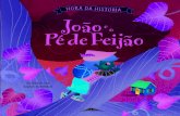 João Mãe do João Homem - fnac-static.com · 2018. 4. 16. · João Mãe do João Pé de Feijão 6 AF_M_JoaoPeFeijao.indd 6 22/02/2018 16:40. Mulher do Gigante Gigante Machado Feijões