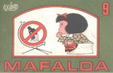 Mafalda 9 · 2020. 7. 9. · ¿a la no,no, mira' un mco de tele- visiÖn,anda' ;ç.stÁ bien4 una epidemjade no zÉ voya iiiezta'todo en pero si no sabe diablos uabra' visto el d)aqiop