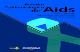 Boletim Epidemiológico de Aids - Fast-Track Cities · 2016. 11. 21. · Boletim Epidemiológico de Aids HIV e DST do Município de São Paulo Ano XVIII - No 17 - Junho 2014 Cooperação:
