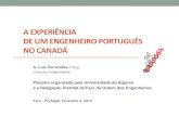 Um engenheiro Portugues no estrangeiro · 2014. 2. 6. · Emigrar, porquê? •Cenários (cd caso) •Qual é a realidade/aqui e lá/preparação para o mercado de trabalho São as