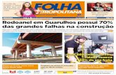 Folha Metropolitana - O Jornal de Guarulhos - Va1 Rodoanel em Guarulhos possui 70% … · 2020. 3. 10. · três no Rio de Janeiro, um no Espírito Santo, dois casos na Bahia, um