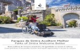 Parques de Sintra Acolhem Melhor Parks of Sintra Welcome Better · 2018. 10. 1. · • Pavimento em calçada de basalto na entrada (difícil mobilidade autónoma mas é possível