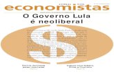 O Governo Lula é neoliberal - Corecon-RJ · 2016. 3. 4. · focos desta edição. Ocupam nossas páginas uma entrevista com Leda Maria Paulani, da USP, presidente da Sociedade Brasileira