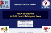 HTA et diabète Intérêt des bithérapies fixes · 2019. 12. 19. · Introduction HTA / diabète : association fréquente et redoutable de part leur co morbi-mortalité cumulée.
