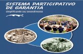 SiStema ParticiPativo de Garantia · Serra e Litoral Solidário da Rede Ecovida de Agroecologia, a partir de atividades realizadas em maio e junho de 2014. Também inclu- ímos as