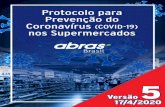 Protocolo para Prevenção do Coronavírus (COVID-19) nos … · 2020. 4. 17. · nos Supermercados 14 Como orientar o consumidor para evitar aglomeração? Controle de fluxo de consumidores