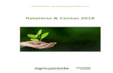 Relatório & Contas 2018 - Agrogarante...Relatório & Contas 2018 Página 6 III. Organização Societária Mesa da Assembleia Geral Presidente IFAP – Instituto de Financiamento da