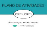 PLANO DE ATIVIDADES - World Needs Organization · 2021. 1. 24. · O presente plano de atividades, preparado para o próximo triénio 2020-2023, elenca um conjunto de atividades administrativas,