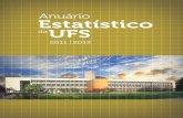 Anuário Estatístico da UFSindicadores.ufs.br/uploads/page_attach/path/1267/Anu_rio...Diretor do Campus de Lagarto Prof. Dr. Mario Adriano dos Santos Anuário Estatístico da UFS: