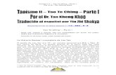 Recitando el Tao Te Ching Capítulo 1—乐诵 道德经 第一章 · 2016. 11. 7. · Taoísmo II – Tao Te Ching – Parte I Por el Dr. Tan Kheng Khoo Recitando el Tao Te Ching