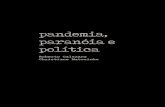 pandemia, paranóia e política - PPGPS-UERJ€¦ · do mundo do trabalho em tempos neoliberais, não foram inauguradas pela pandemia, porém foram agravadas pelos efeitos econômicos