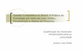 Gestão Competitiva no Brasil: A Prática da Estratégia por ... · Intervencionistas foco na prática Guia: “Caixa de Ferramentas da Estratégia. Praticantes Atores internos: Os