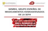 GRUPO ESPAÑOL DE MEDICAMENTOS HEMODERIVADOS DE LA … · 2015. 11. 4. · Algoritmos de flujo para el tratamiento de la coagulopatía •Bloque 2. Hemorragia masiva y fármacos hemoderivados