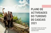PLANO DE ACTIVIDADES DO TURISMO DE CASCAIS · O Plano de Actividades do Turismo de Cascais tem por base uma certeza: o Turismo e os Transportes foram e estãoa ser os principais sectores