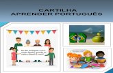 CARTILHA APRENDER PORTUGUÊS...12 6 - 51 – Cartilha: Aprender Português Voltar ao índice- 2 Atualização em 24/06/2020 Cartilha: Aprender Português 1ª edição, 24 de junho